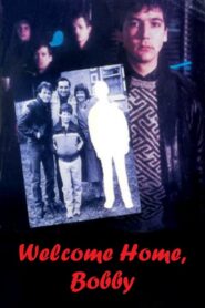 Welcome Home, Bobby 1986 one on netflix
