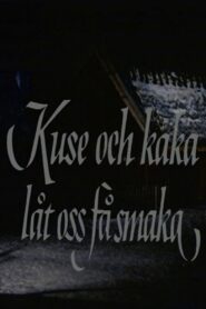 Kuse och kaka, låt oss få smaka 1980 one on netflix