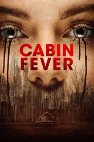 Cabin Fever 2016 one on netflix