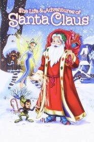 The Life & Adventures of Santa Claus 2000 one on netflix