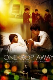 One Stop Away 2017 one on netflix