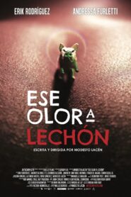 Ese olor a lechón 2018 one on netflix