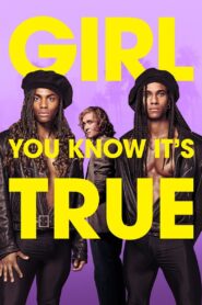 Girl You Know It’s True 2023 one on netflix