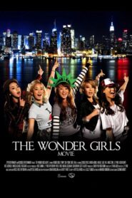 The Wonder Girls Movie 2012 one on netflix