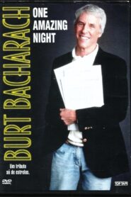 Burt Bacharach: One Amazing Night 1998 one on netflix