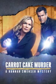 Carrot Cake Murder: A Hannah Swensen Mystery 2023 one on netflix