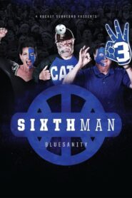 Sixth Man: Bluesanity 2013 one on netflix