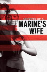 Secrets of a Marine’s Wife 2021 one on netflix