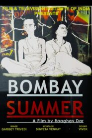 Bombay Summer 2004 one on netflix