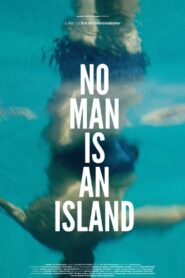 No Man Is an Island 2016 one on netflix
