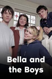 Bella and the Boys 2004 one on netflix