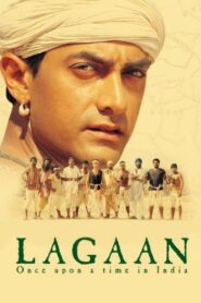 Lagaan: Once Upon a Time in India 2001 one on netflix