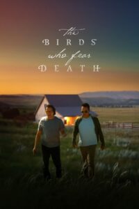The Birds Who Fear Death 2024 one on netflix