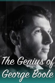 The Genius of George Boole 2015 one on netflix