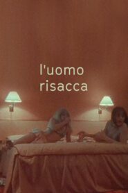 L’uomo risacca 2000 one on netflix