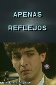 Apenas Reflejos 1986 one on netflix