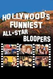Hollywood’s Funniest All-Star Bloopers 1985 one on netflix