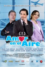 Amor en el Aire 2023 one on netflix