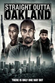 Straight Outta Oakland 2014 one on netflix