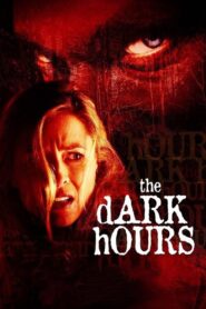 The Dark Hours 2005 one on netflix