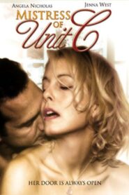 The Mistress of Unit C 2006 one on netflix