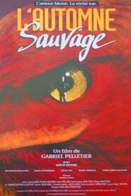 L’automne sauvage 1992 one on netflix