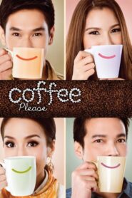 Coffee Please 2013 one on netflix
