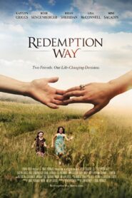 Redemption Way 2017 one on netflix