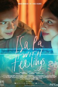 Isa Pa, with Feelings 2019 one on netflix