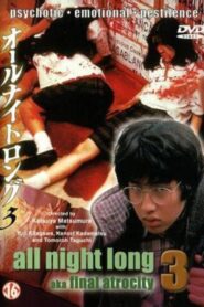 All Night Long 3: The Final Chapter 1996 one on netflix