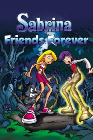 Sabrina: Friends Forever 2002 one on netflix