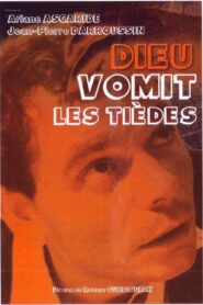 Dieu vomit les tièdes 1991 one on netflix