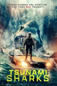 Tsunami Sharks 2024 one on netflix