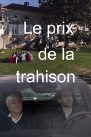 Le Prix de la trahison 2022 one on netflix