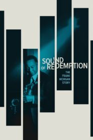 Sound of Redemption: The Frank Morgan Story 2016 one on netflix