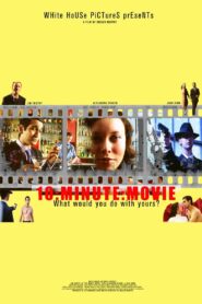 Ten Minute Movie 2004 one on netflix