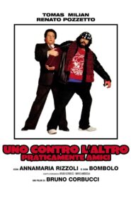 Uno contro l’altro, praticamente amici 1981 one on netflix