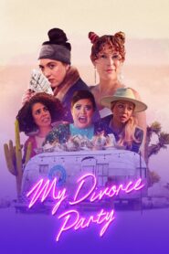 My Divorce Party 2024 one on netflix