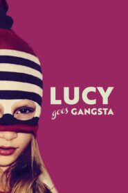 Lucy Goes Gangsta 2022 one on netflix