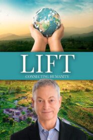 LIFT – Connecting Humanity 2024 one on netflix