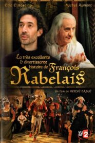 La très excellente et divertissante histoire de François Rabelais 2011 one on netflix