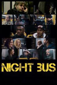 Night Bus 2014 one on netflix