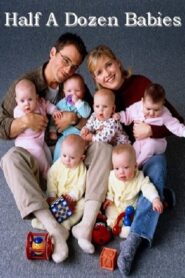 Half a Dozen Babies 1999 one on netflix