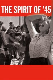 The Spirit of ’45 2013 one on netflix