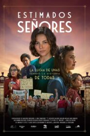 Estimados Señores 2024 one on netflix