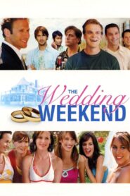 The Wedding Weekend 2006 one on netflix