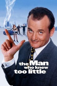 The Man Who Knew Too Little 1997 one on netflix