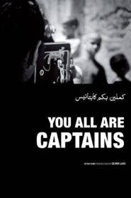 You All Are Captains 2010 one on netflix