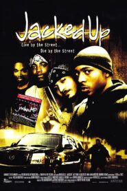Jacked Up 2001 one on netflix