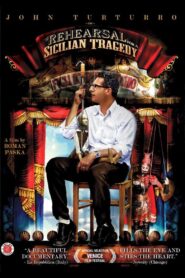Rehearsal for a Sicilian Tragedy 2009 one on netflix